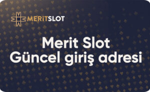 meritslotguncelgirisadresi